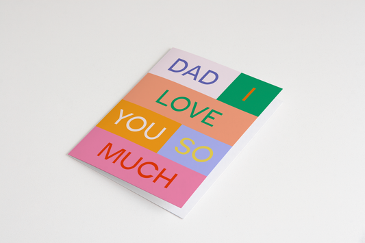 Dad, I Love You Card