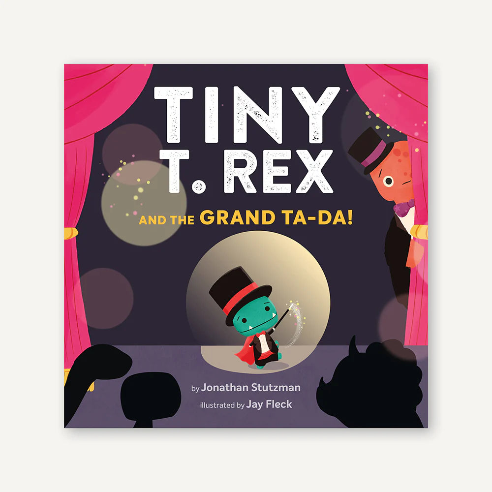 Tiny T. Rex and the Grand Ta-Da!