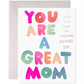 A Great Mom Card