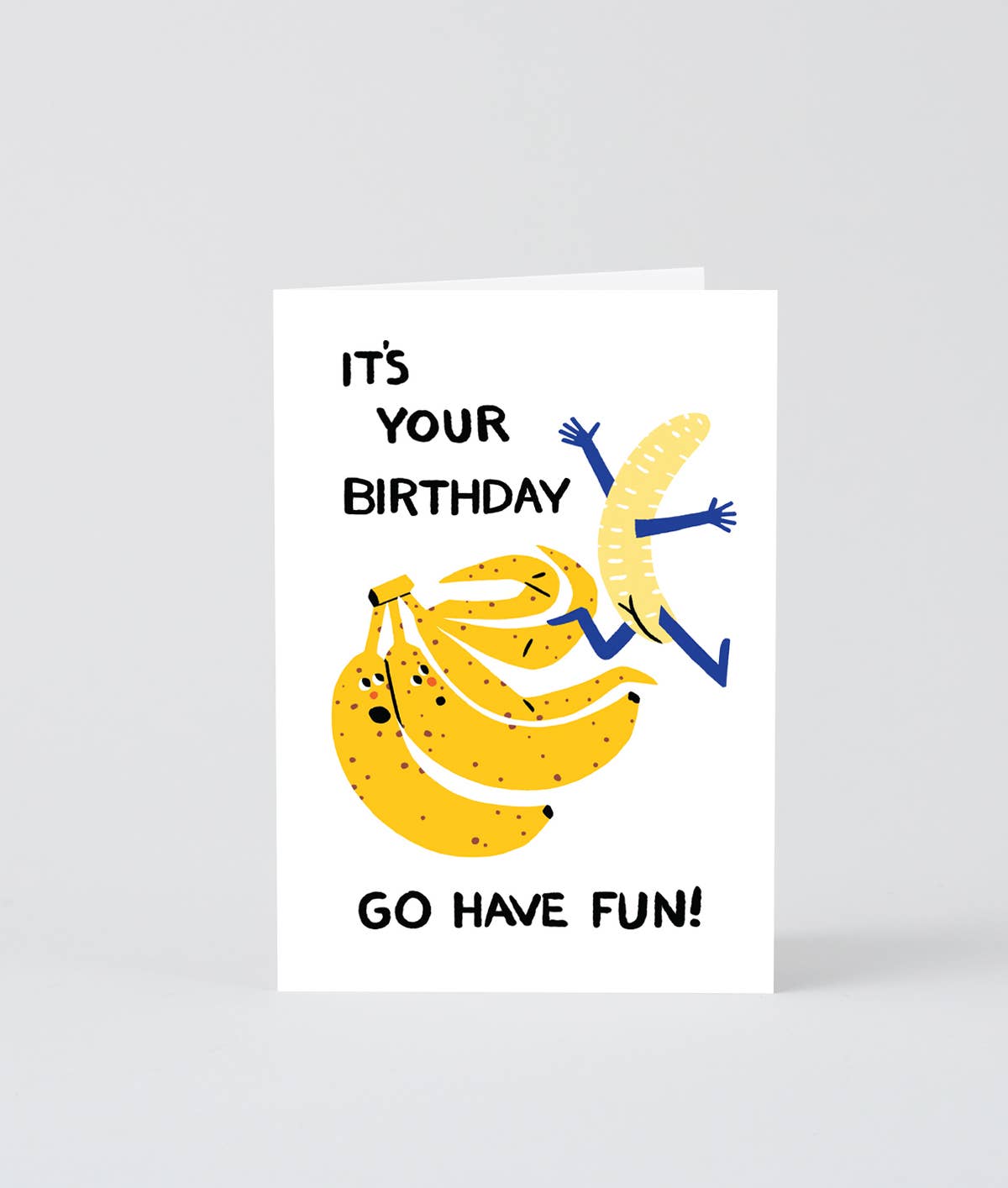 Have Fun Banana Greeting Card