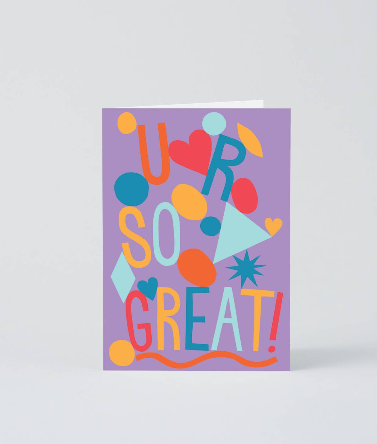 Ur So Great Embossed Greeting Card