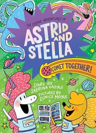 Astrid and Stella: Comet Together