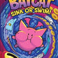 Batcat Sink or Swim