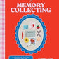 The Art of Memory Collecting By Martina Calvi