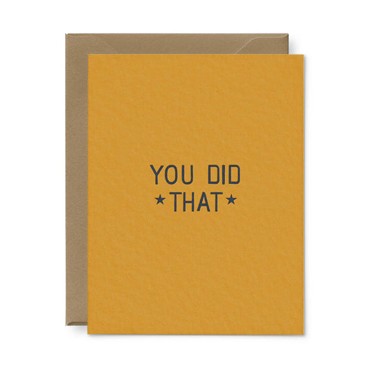 You Did That Congratulations Greeting Card