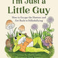 I'm Just a Little Guy