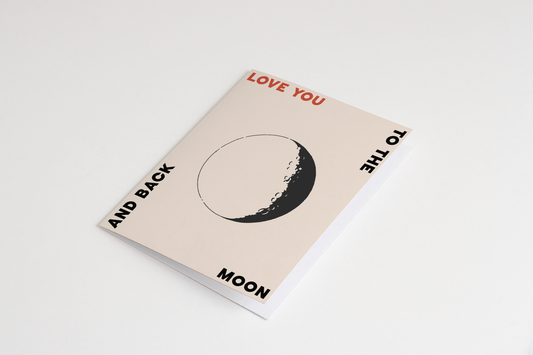 Love You To The Moon Card