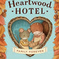 Hartwood Hotel: Family Forever