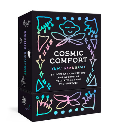 Cosmic Comfort: 50 TENDER AFFIRMATIONS AND GROUNDING MEDITATIONS FROM THE UNIVERSE: MEDITATION CARDS