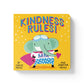 Kindness Rules