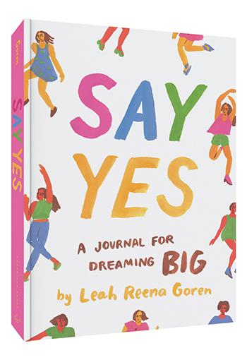 Say Yes A Journal for Dreaming Big