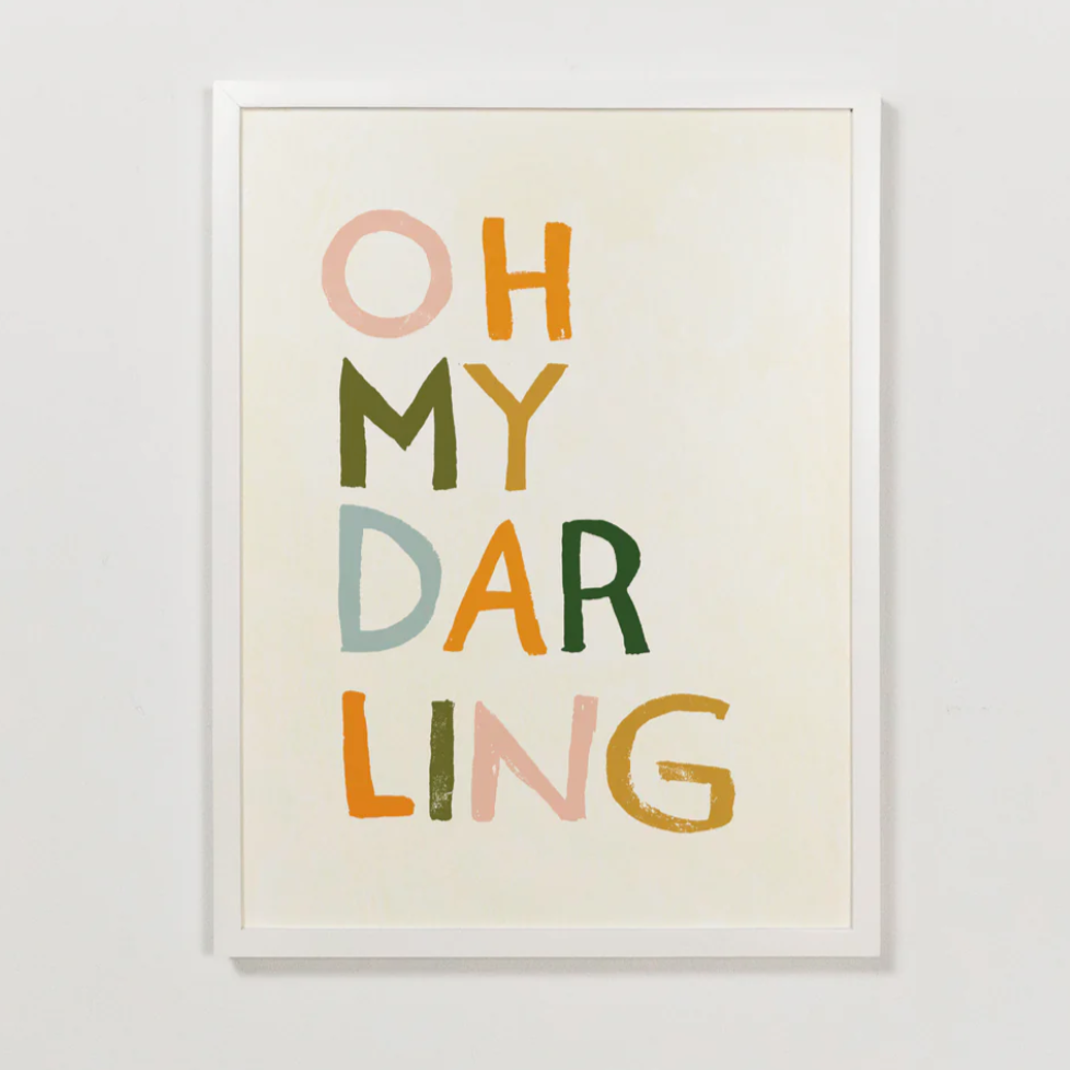 Oh My Darling Art Print