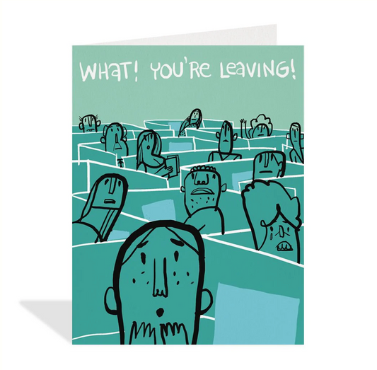 You're Leaving!