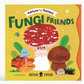 Fungi Friends (Nature Heroes)