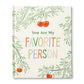 You Are My Favorite Person