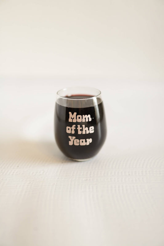 Mom Of the Year Printed Stemless Wine Glass