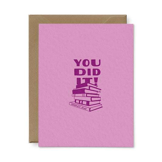 You Did It Graduation Greeting Card