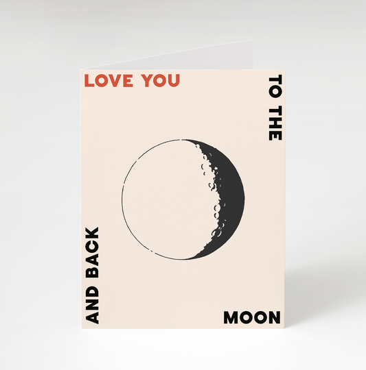 Love You To The Moon Card