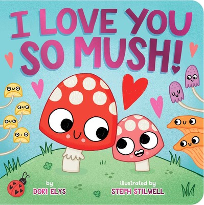 I Love You So Mush Book