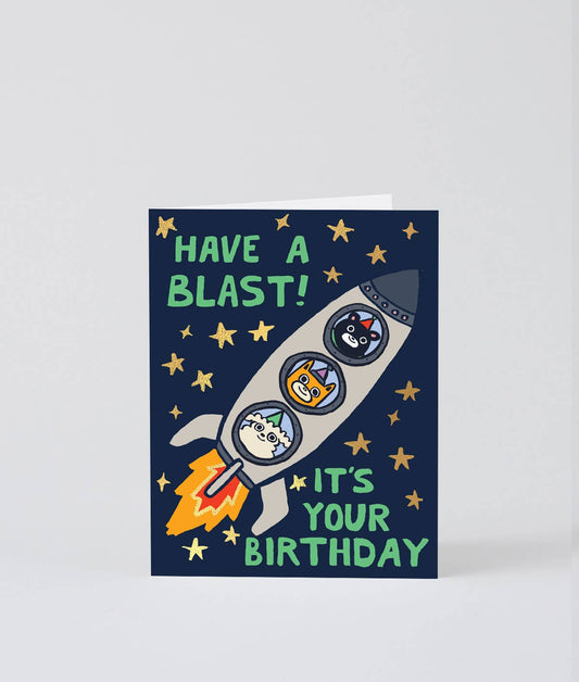 Have A Blast! It's Your Birthday Card