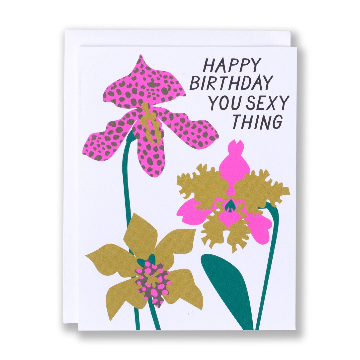 You Sexy Thing Orchid Birthday Card