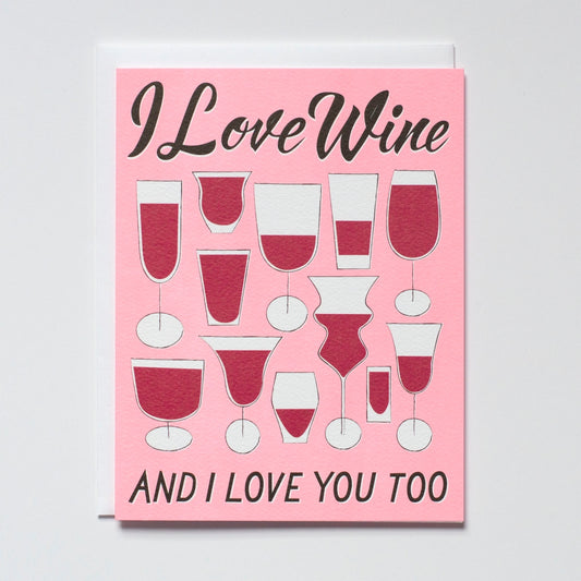 Love Wine (and you too) Card