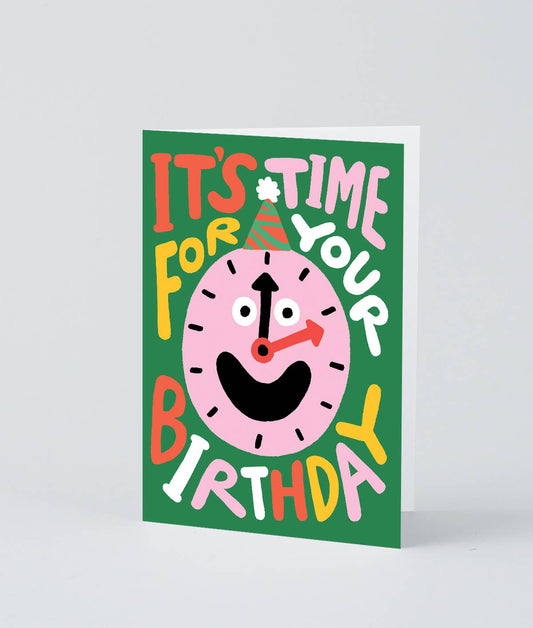 It’s Time Bday Greeting Card