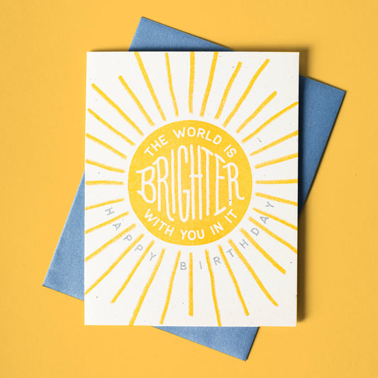 The World Is Brighter With You In It  Card