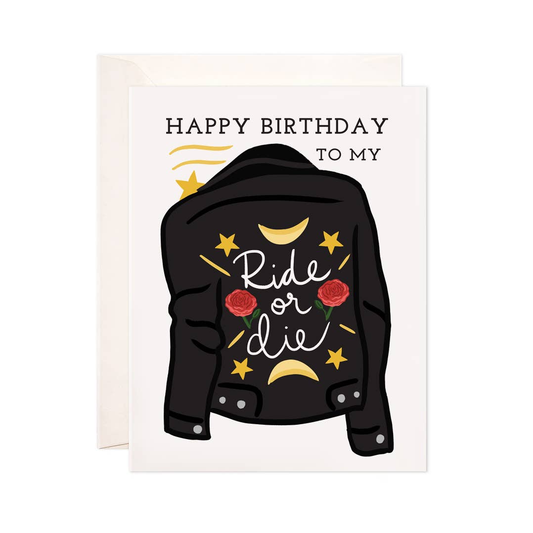 Ride or Die Birthday Greeting Card