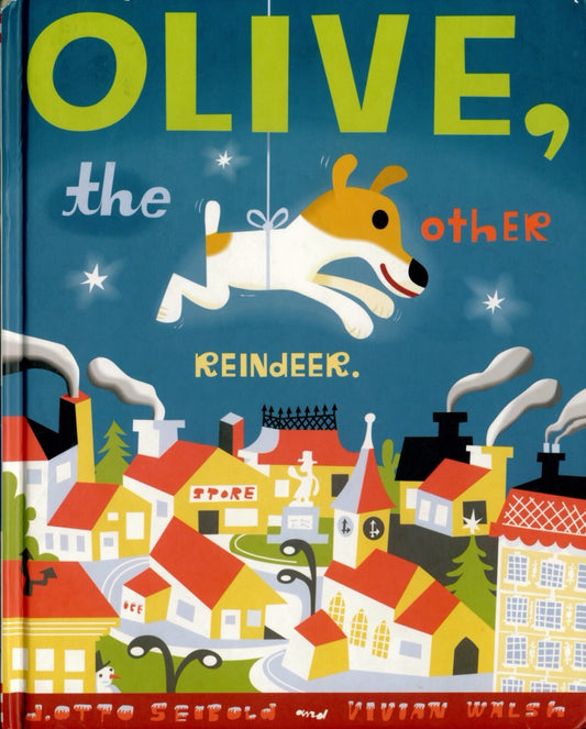 Olive, The Other Reindeer Book